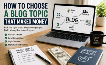 How to Choose a Blog Topic That Makes Money