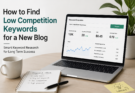 How to Find Low Competition Keywords for a New Blog