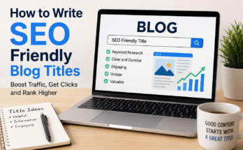 How to Write SEO Friendly Blog Titles